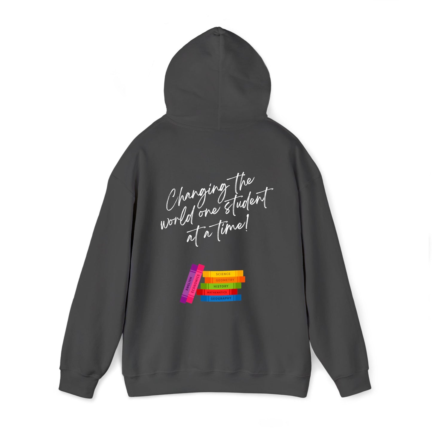 Changing the world! (White) Teacher Hoodie