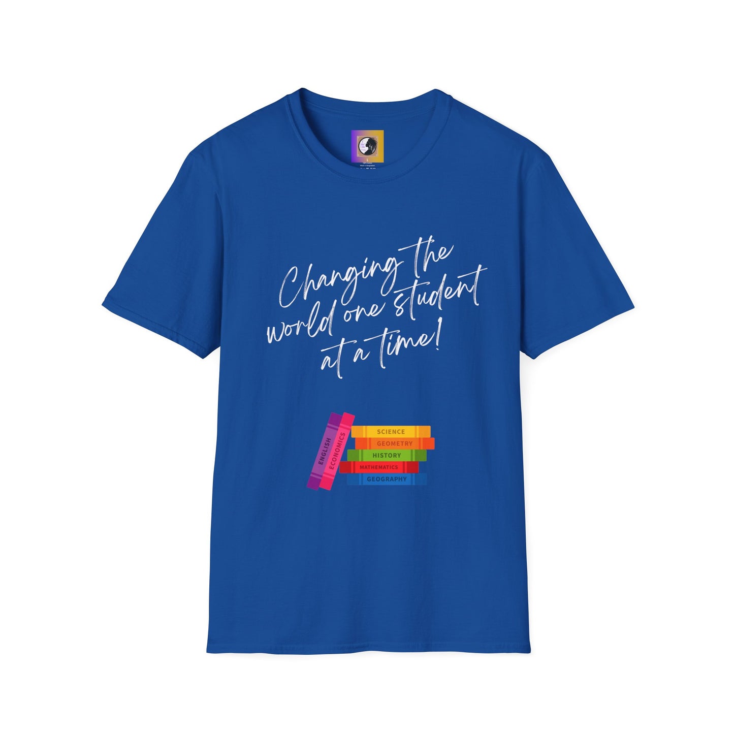 Changing the world (white)Inspiring Teacher Tee