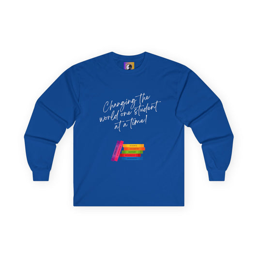 Changing the world! (White) Teacher Long Sleeve