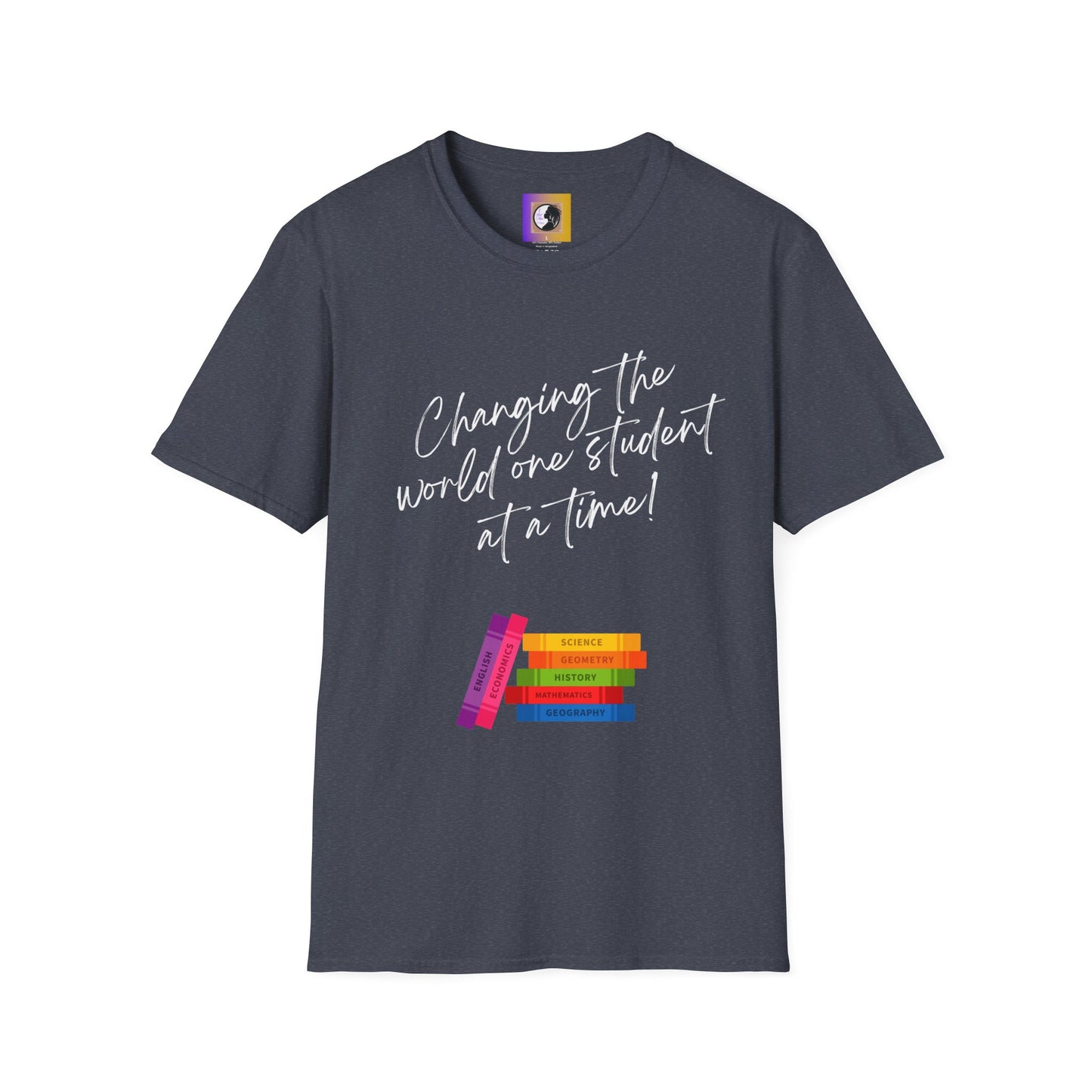 Changing the world (white)Inspiring Teacher Tee