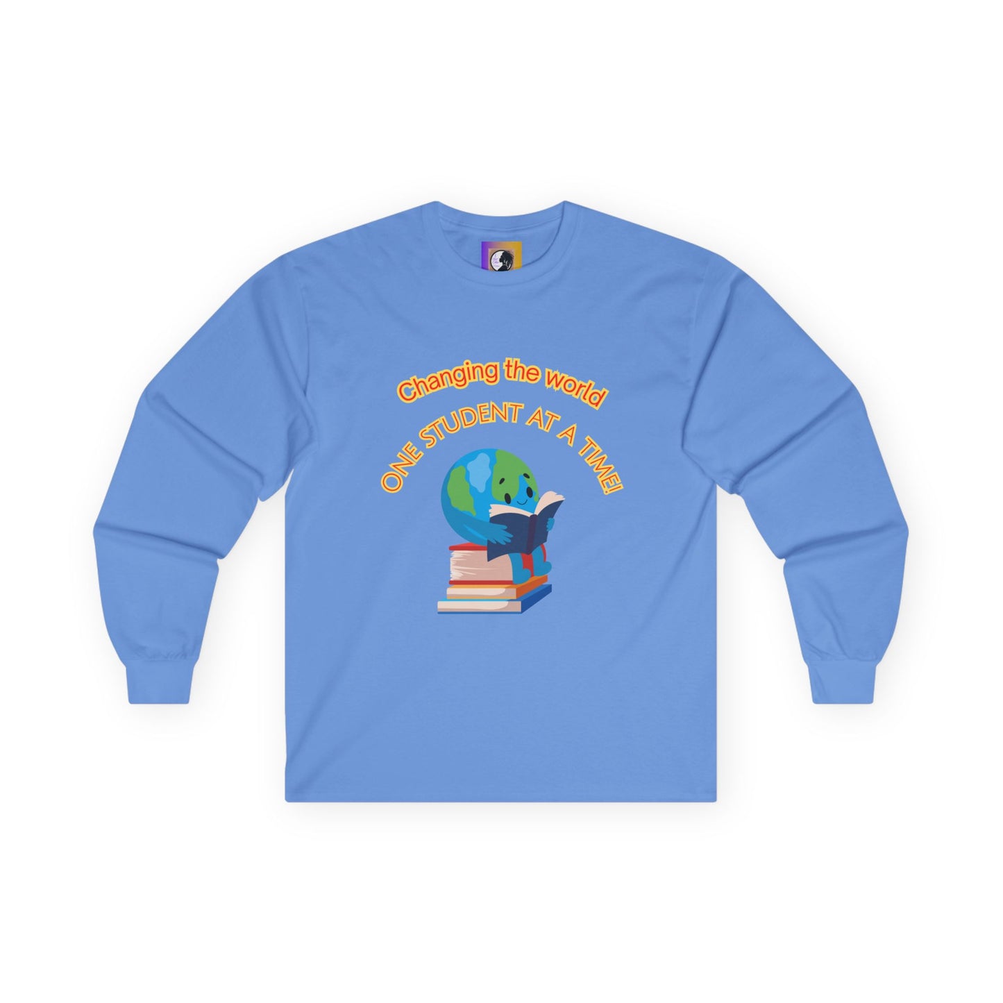 Changing the world! (Globe) Inspirational Teacher Long Sleeve