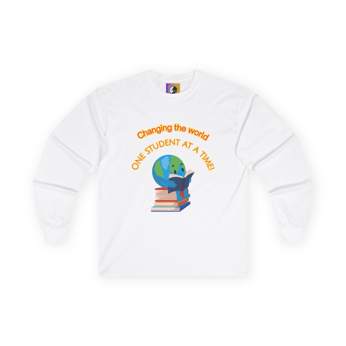 Changing the world! (Globe) Inspirational Teacher Long Sleeve